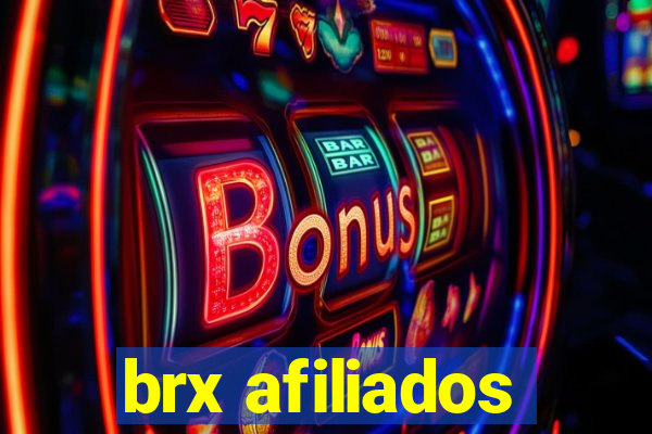 brx afiliados